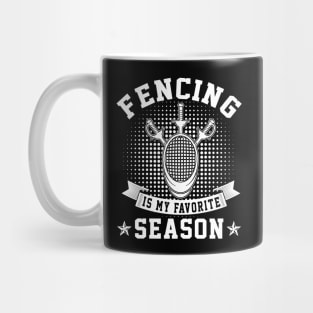 Fencing Is My Favorite Season Mug